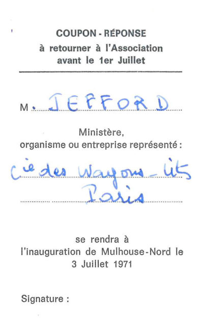 Coupon-réponse à l’inauguration de Mulhouse-Nord du 3 juillet 1971 de M. Jefford, secrétaire de la direction générale de la Compagnie Internationale des Wagons-Lits et du Tourisme (CIWLT)