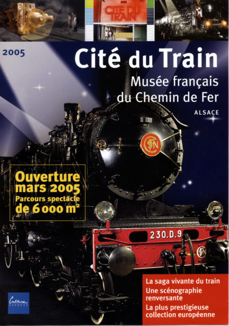 Culturespaces, Ouverture de la Cité du Train, 2005